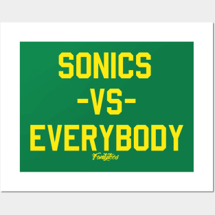 SONICS vs EVERYBODY Posters and Art